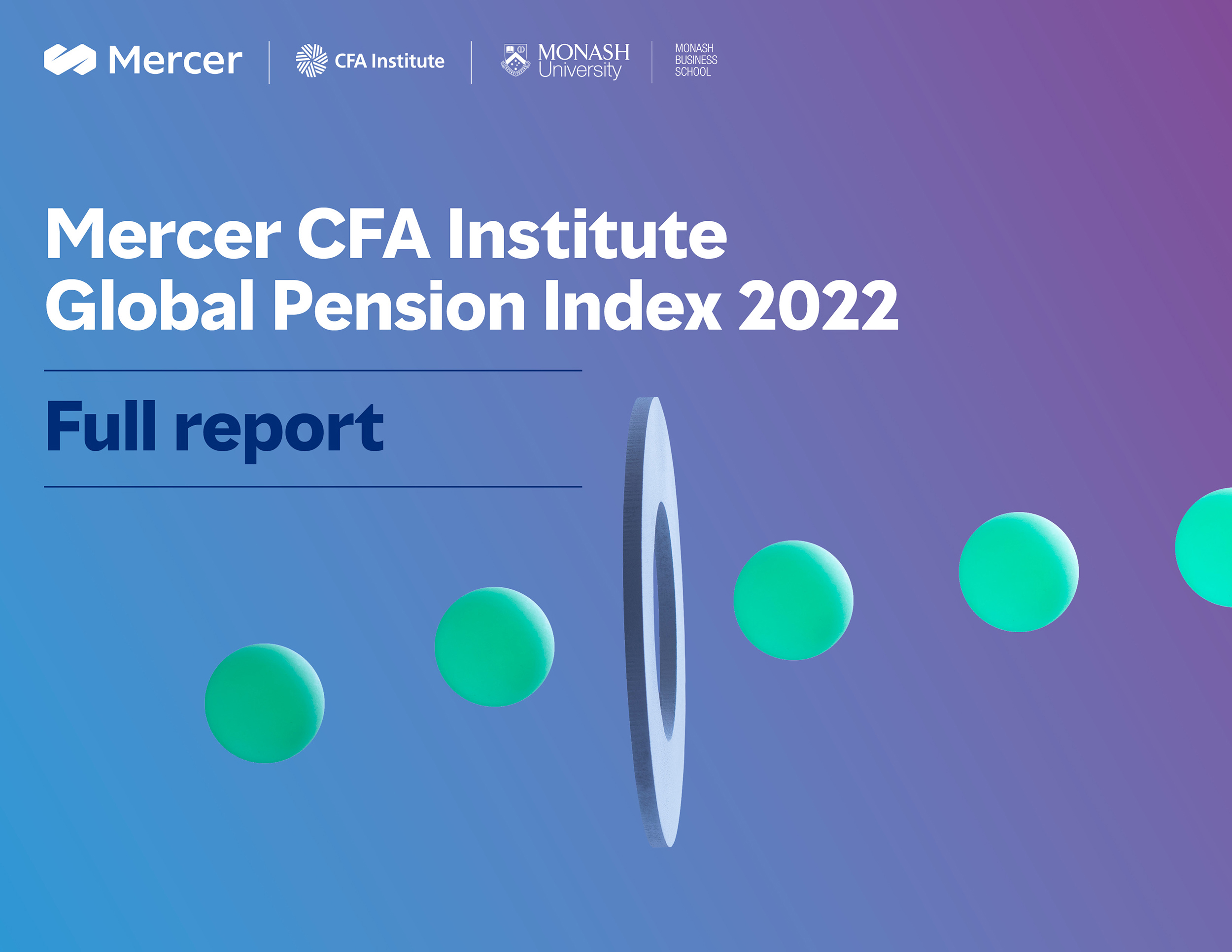 Mercer CFA Institute Global Pension Index 2022 Full report
